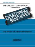 Greatest Generation,The (Concert March) - Band Arrangement