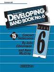 Developing Band Book Vol 6 [score] w/cd