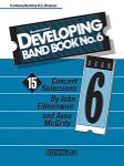 Developing Band Book Vol 6 [tbn/bari bc/bassoon] TROMBONE
