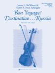 Bon Voyage! Destination...Russia - Orchestra Arrangement