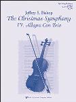 The Christmas Symphony IV Allegro Con Brio - Orchestra Arrangement