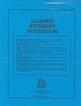 THE LOADED STUDENT NOTEBOOK