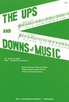Ups And Downs Of Music, The