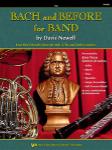 BACH AND BEFORE FOR BAND - FLUTE PROGRAM-TE