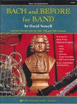 Bach & Before For Band  Book 1
