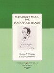 SCHUBERT'S MUSIC FOR PIANO FOUR HANDS