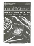 THREE CHINESE MINIATURES-RESOURCE GUIDE