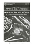 MATTERHORN OVERTURE-RESOURCE GUIDE
