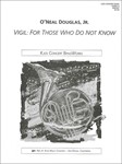 VIGIL: FOR THOSE WHO DO NOT KNOW, SCORE