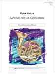 Fanfare For The Centennial - Band Arrangement