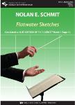 Kjos Schmit N   Flatwater Sketches - Concert Band