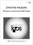 FANTASY ON AMERICAN FOLKSONGS - SCORE