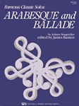 Arabesque and Ballade