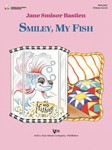 Smiley, My Fish