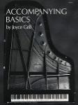 Accompanying Basics For Piano By Joyce G