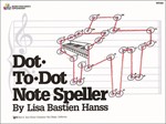 Bastien Piano Basics Supplementary - Dot To Dot Note Speller