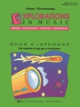 Explorations In Music  Book 6 Student