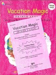 Vacation Magic   Primer Level