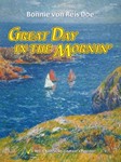 Great Day In The Morning