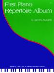 First Piano Repertoire Album IMTA-A/B2 [piano] Bastien (LE)
