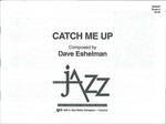 CATCH ME UP-SCORE