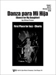 DANZA PARA MI HIJA (DANCE FOR MY DAUGHTER)-SCORE