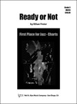 READY OR NOT - SCORE