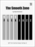 SMOOTH ZONE, THE - SCORE