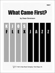 WHAT CAME FIRST? - SCORE