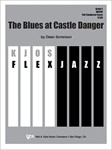 BLUES AT CASTLE DANGER, THE - SCORE