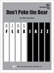 DON'T POKE THE BEAR - SCORE