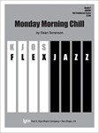 MONDAY MORNING CHILL - SCORE