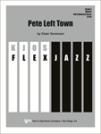 PETE LEFT TOWN - SCORE