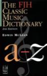FJH Classic Music Dictionary, The All
