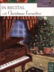 In Recital with Christmas Favorites, Book 3 Piano