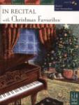 In Recital with Christmas Favorites, Book 6 Piano