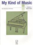 My Kind of Music, Book 1 (NFMC) Piano