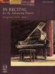 In Recital for the Advancing Pianist Bk 1 IMTA-D  FED-MD3 [piano]