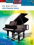 In Recital® with Popular Music, Book 2 Piano