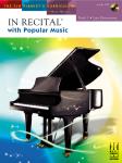 In Recital® with Popular Music, Book 3 Piano