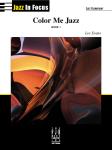 Color Me Jazz, Book 1 Piano