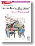 Succeeding at the Piano Merry Christmas: Book 2B