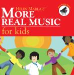 Helen Marlais'  More Real Music for Kids  CD