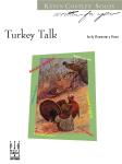 Turkey Talk [early elementary piano] Costley