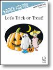 Let's Trick or Treat (Elementary Piano Solo)