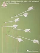 Modest Mouse - Good News for People Who Love Bad News