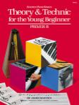 Bastien Piano Basics - Theory & Technic for the Young Beginner - Primer B
