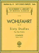 Franz Wohlfahrt - 60 Studies, Op. 45 Complete - Violin