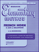 Rubank Elementary Method - French Horn in F or E-Flat and Mellophone F Horn