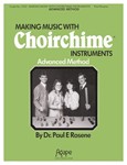 Making Music With Choirchime Instruments